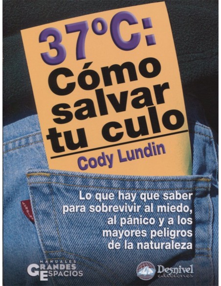 37ºC Como salvar tu culo